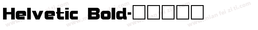 Helvetic Bold字体转换